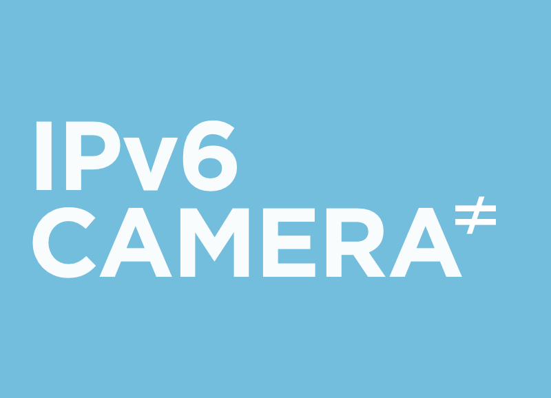 IPv6 Camera